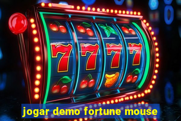 jogar demo fortune mouse